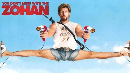 You Don't Mess With The Zohan - Đừng Đùa Với Zohan | Đặc Vụ Cắt Tóc - Hình 2