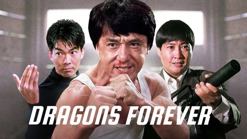 Dragons Forever - Rồng Bất Tử - Hình 3
