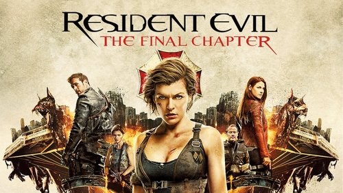 Resident Evil: The Final Chapter - Vùng Đất Quỷ Dữ 6: Hồi Cuối - Hình 1