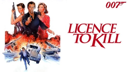 007: Licence To Kill - Điệp Viên 007: Lệnh Hành Quyết - Hình 2