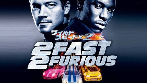 2 Fast 2 Furious - Quá Nhanh Quá Nguy Hiểm 2 - Hình 2