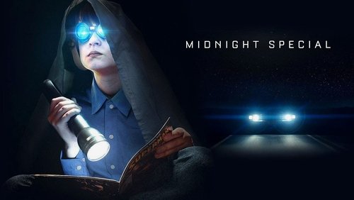 Midnight Special - Nhãn Lực Siêu Nhiên - Hình 3