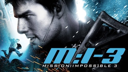 Mission: Impossible 3 - Nhiệm Vụ Bất Khả Thi 3 - Hình 4