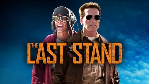The Last Stand - Chốt Chặn Cuối Cùng - Hình 3
