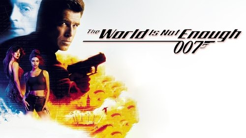 007: The World Is Not Enough - Điệp Viên 007: Thế Giới Không Đủ - Hình 1
