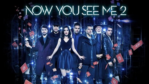 Now You See Me 2 - Phi Vụ Thế Kỉ 2 - Hình 2