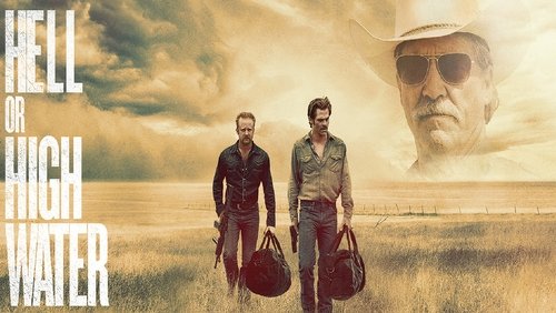 Hell Or High Water - Không Lùi Bước - Hình 2