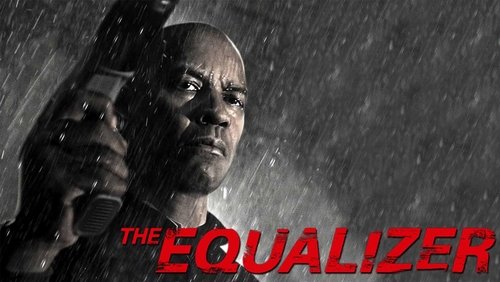 The Equalizer - Thiện Ác Đối Đầu - Hình 1