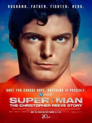 Super/Man: Câu Chuyện Của Christopher Reeve