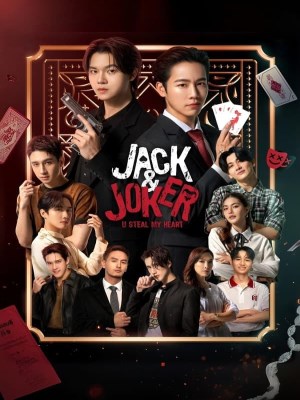 Jack And Joker: Người Đánh Cắp Trái Tim Tôi!